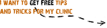 I want to get Free tips and tricks for my clinic